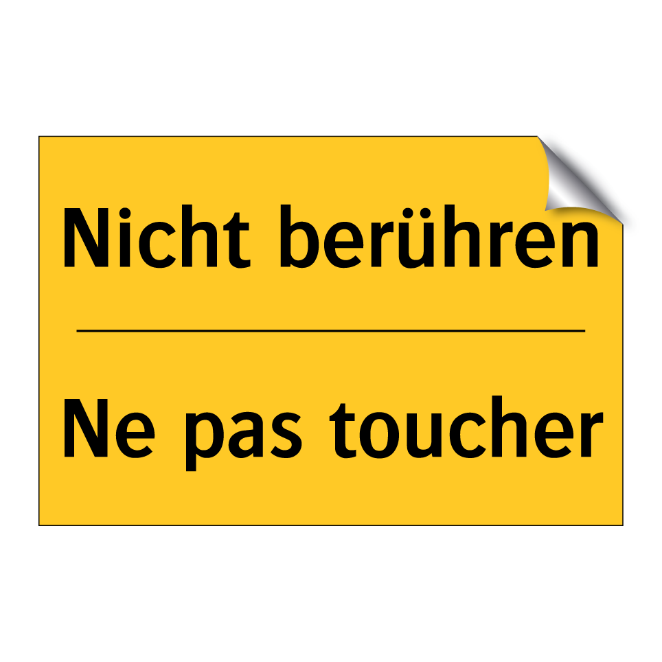 Nicht berühren - Ne pas toucher