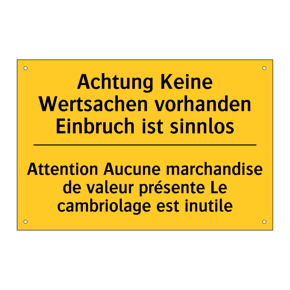 Achtung Keine Wertsachen vorhanden  /.../ - Attention Aucune marchandise de  /.../