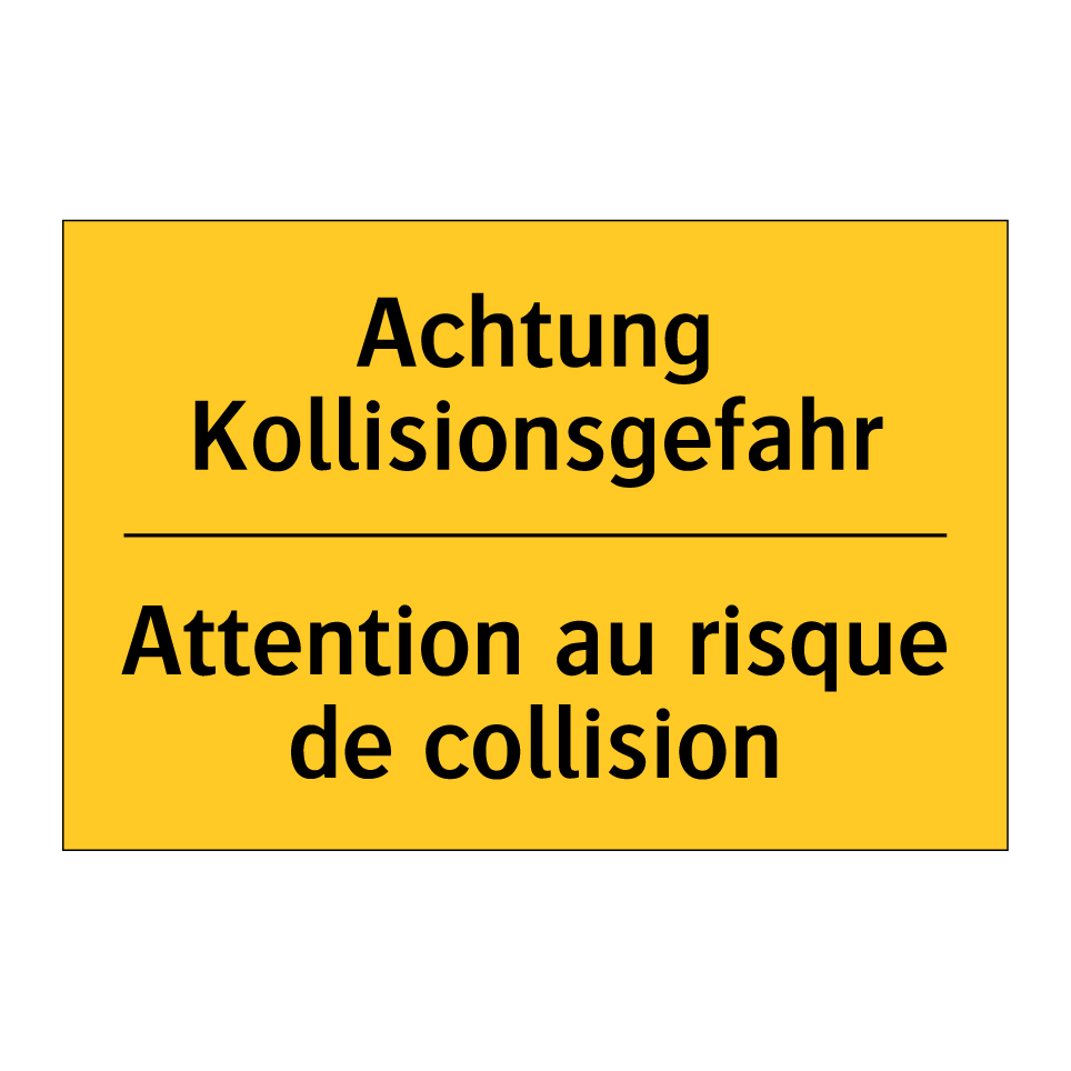 Achtung Kollisionsgefahr - Attention au risque de collision /.../