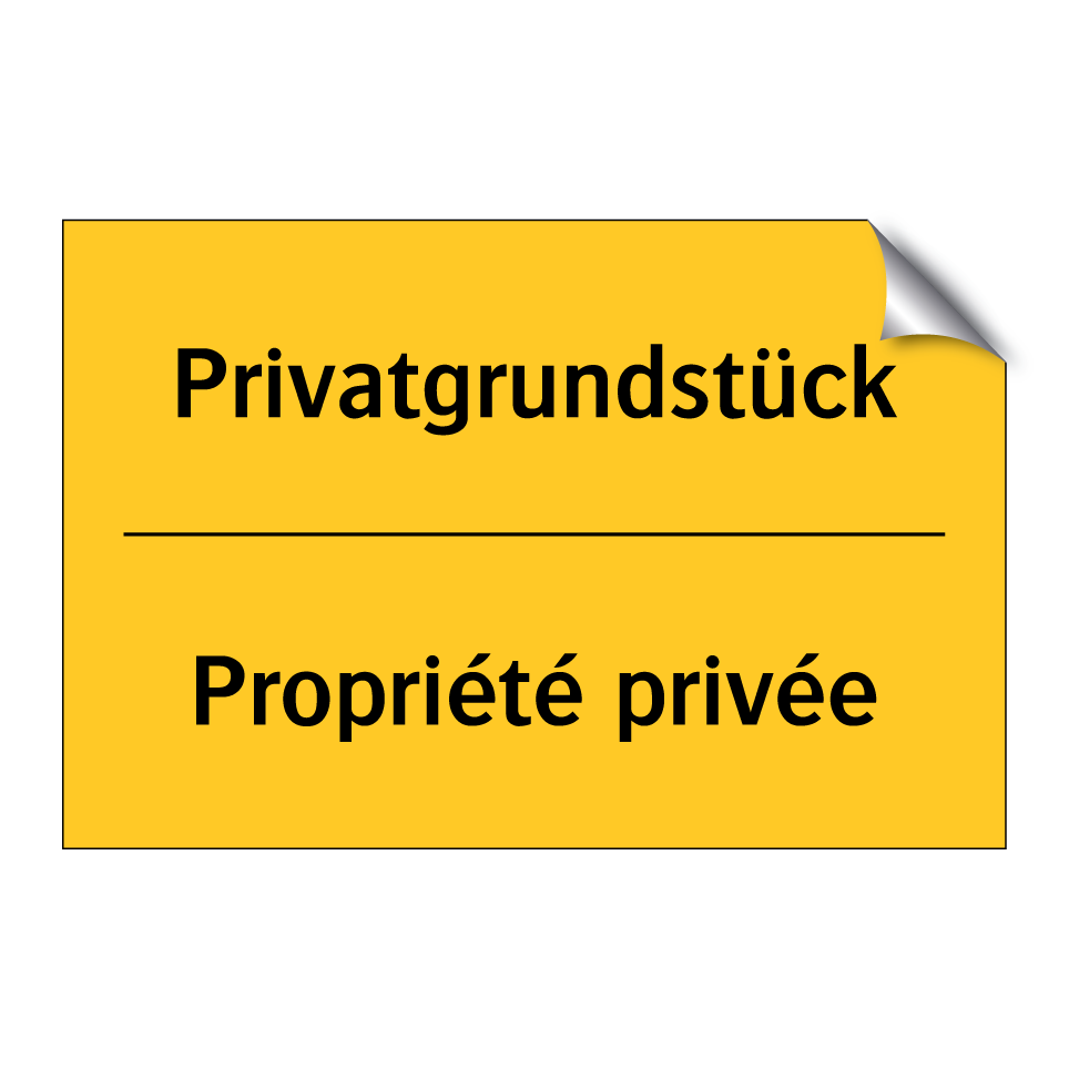 Privatgrundstück - Propriété privée