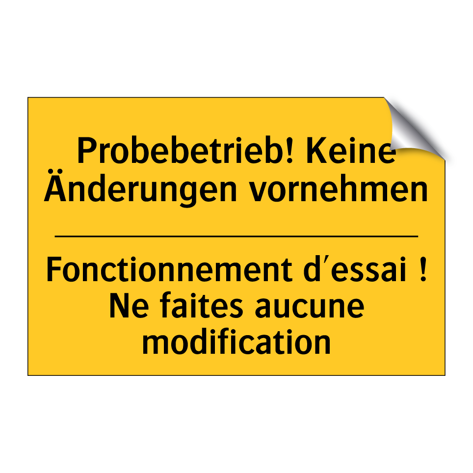 Probebetrieb! Keine Änderungen  /.../ - Fonctionnement d'essai ! Ne faites  /.../