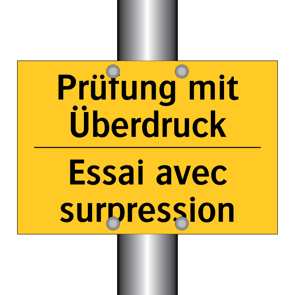 Prüfung mit Überdruck - Essai avec surpression