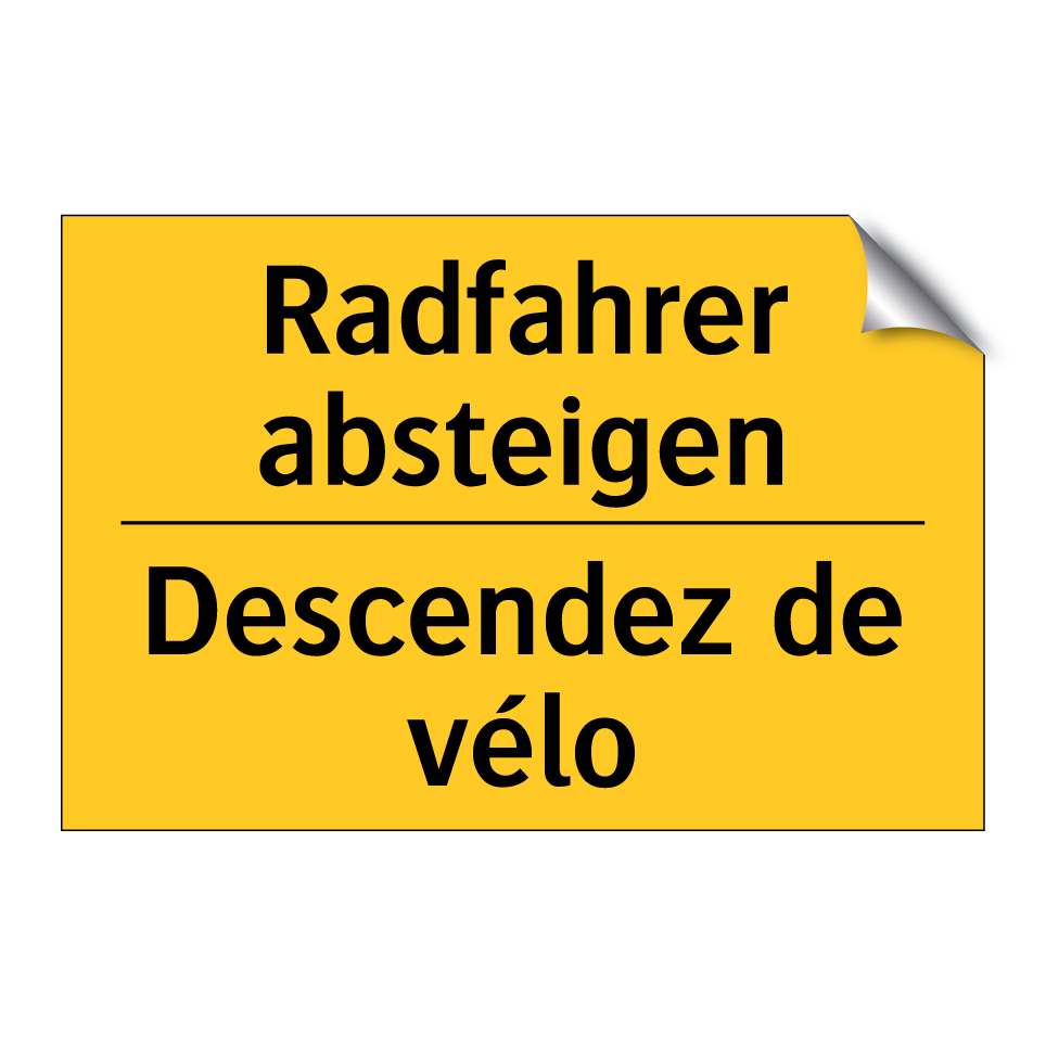 Radfahrer absteigen - Descendez de vélo