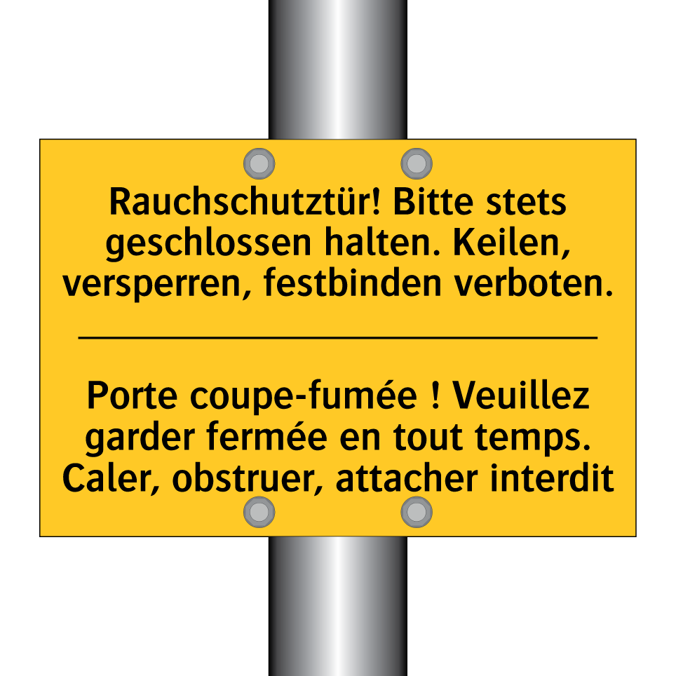 Rauchschutztür! Bitte stets geschlossen  /.../ - Porte coupe-fumée ! Veuillez garder  /.../