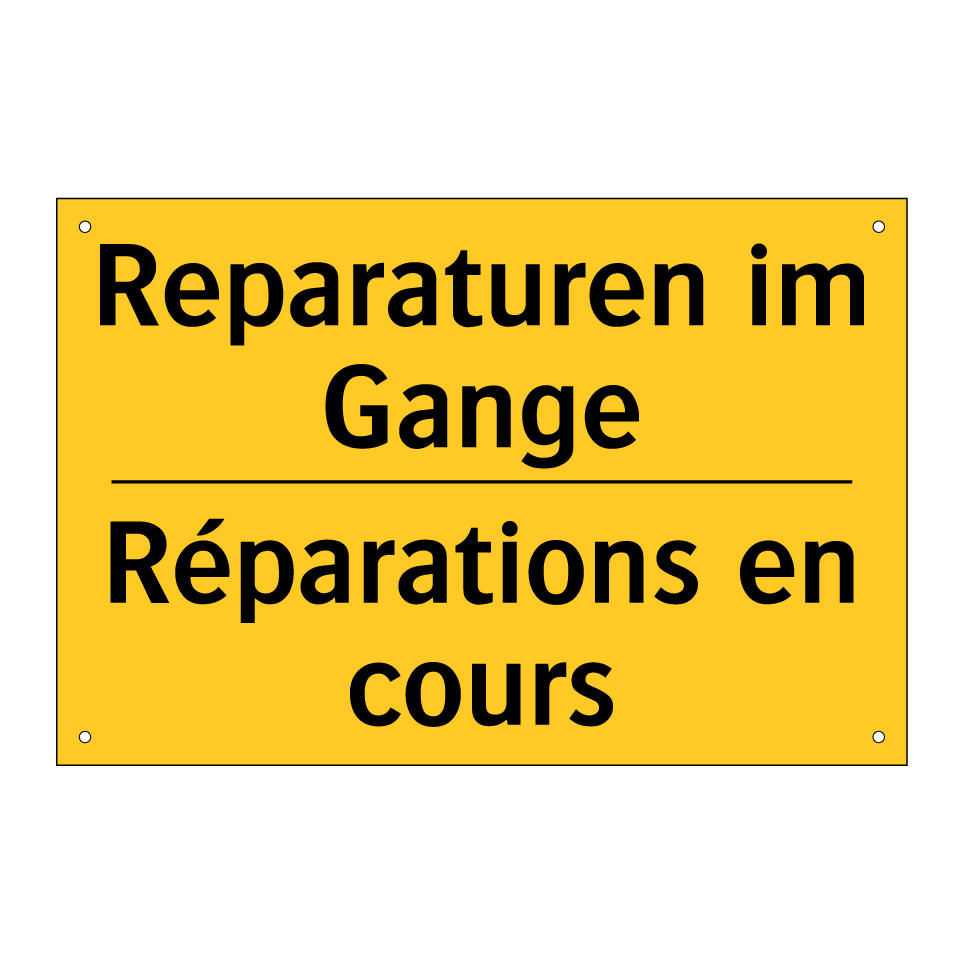 Reparaturen im Gange - Réparations en cours