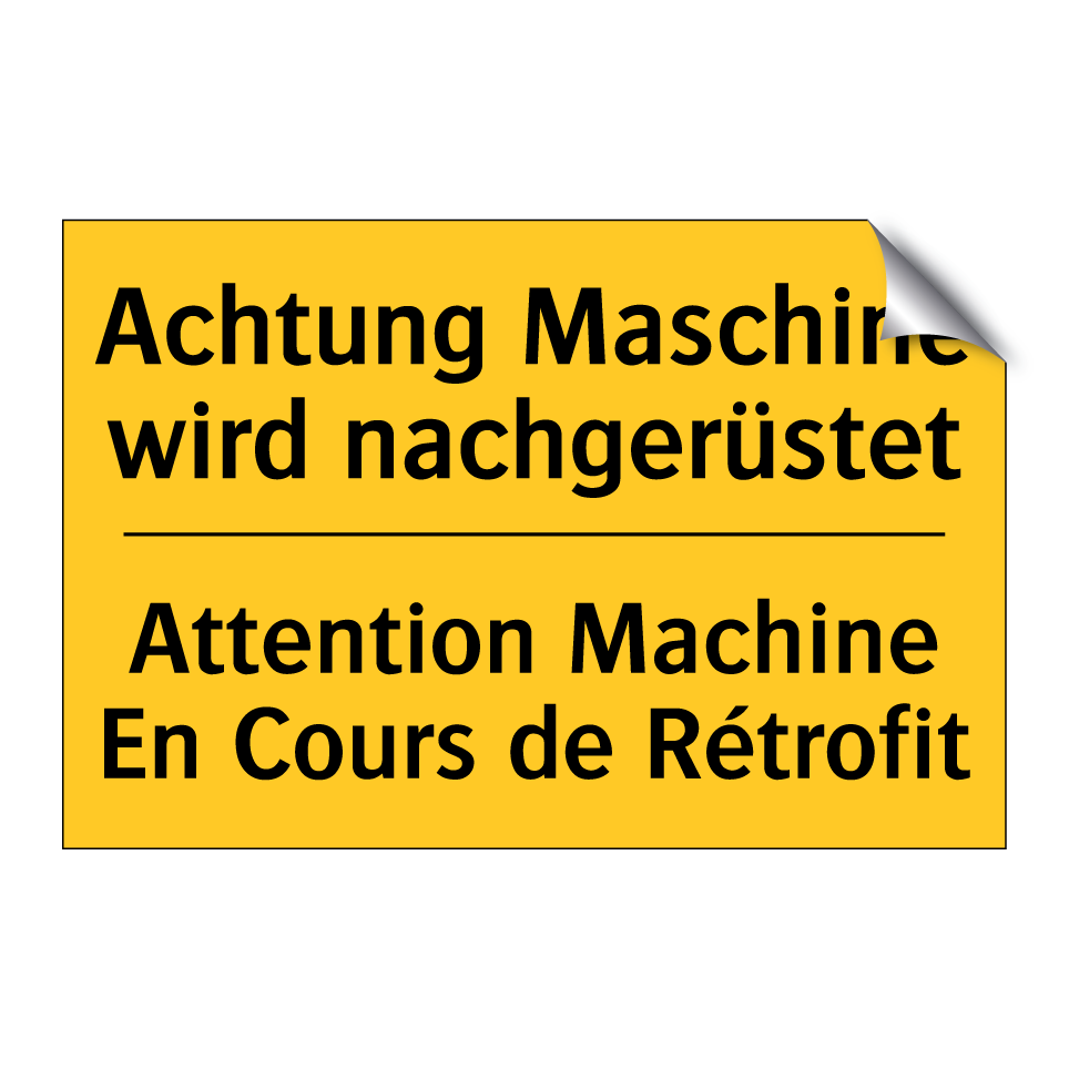Achtung Maschine wird nachgerüstet /.../ - Attention Machine En Cours de  /.../