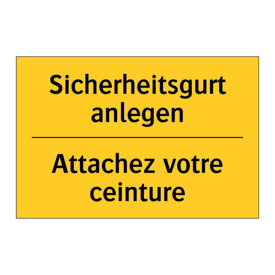 Sicherheitsgurt anlegen - Attachez votre ceinture