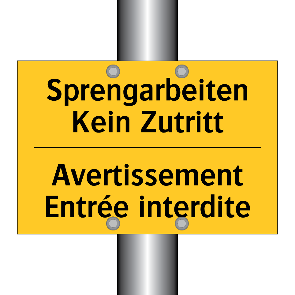 Sprengarbeiten Kein Zutritt - Avertissement Entrée interdite