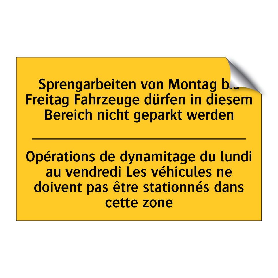 Sprengarbeiten von Montag bis  /.../ - Opérations de dynamitage du lundi  /.../
