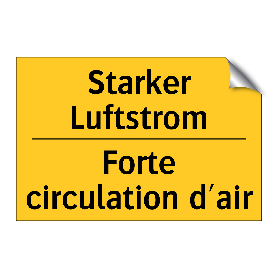Starker Luftstrom - Forte circulation d'air