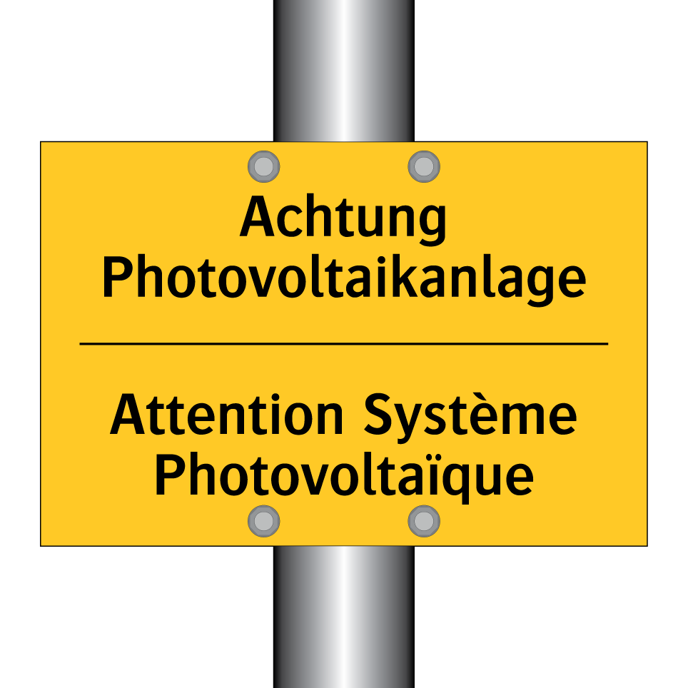 Achtung Photovoltaikanlage - Attention Système Photovoltaïque /.../