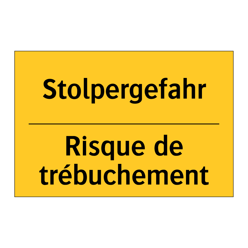 Stolpergefahr - Risque de trébuchement