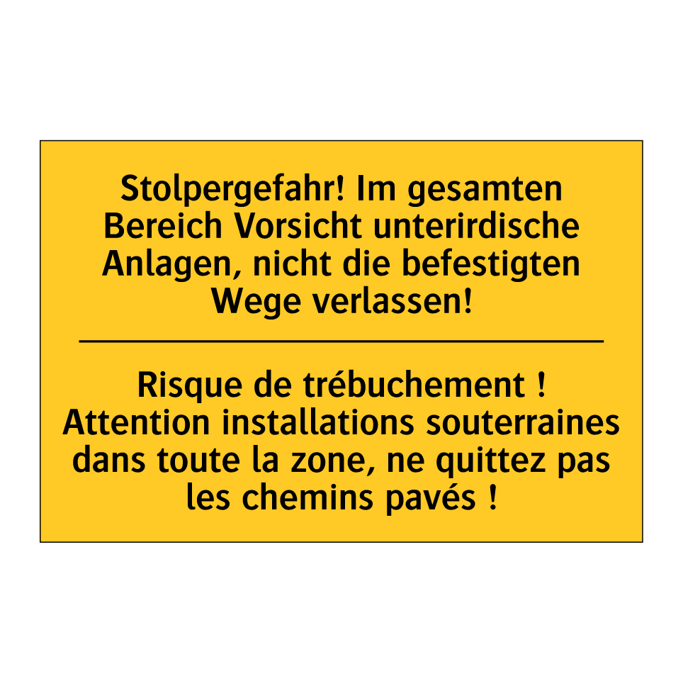 Stolpergefahr! Im gesamten Bereich  /.../ - Risque de trébuchement ! Attention  /.../