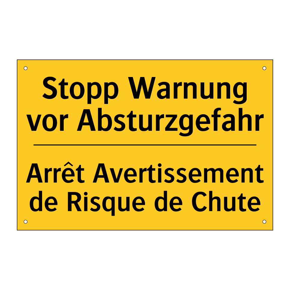 Stopp Warnung vor Absturzgefahr /.../ - Arrêt Avertissement de Risque  /.../