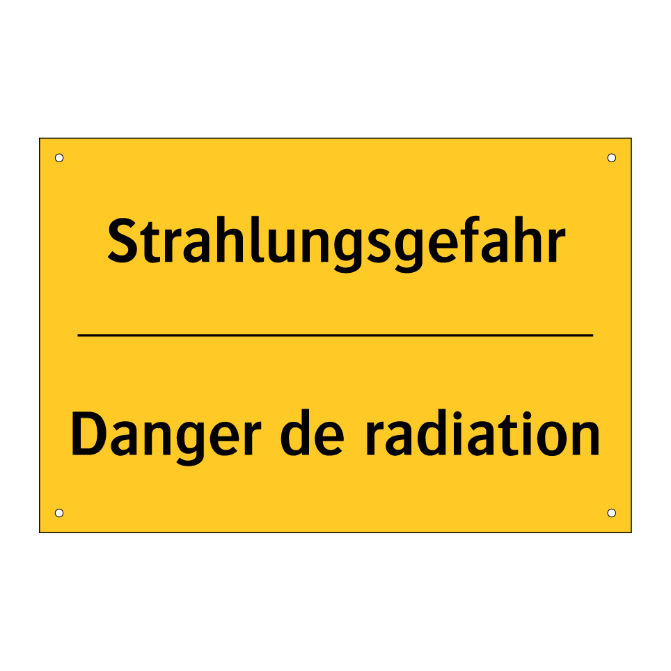 Strahlungsgefahr - Danger de radiation
