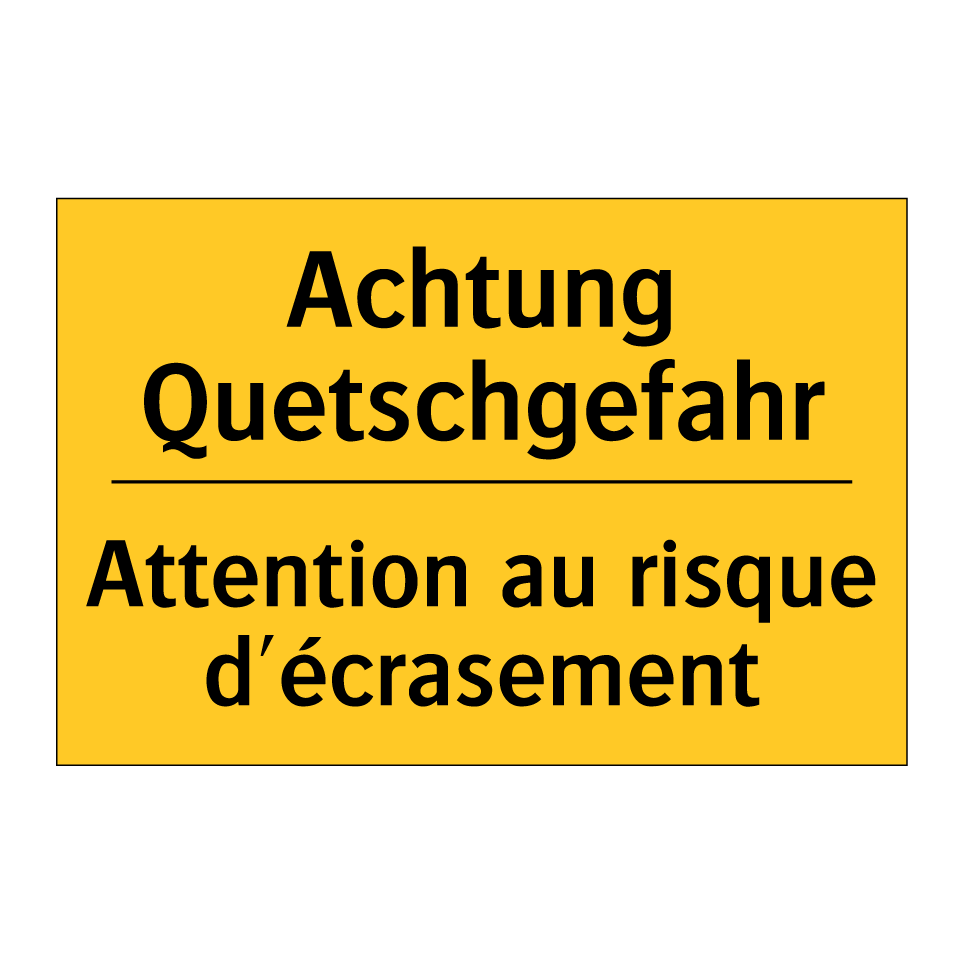 Achtung Quetschgefahr - Attention au risque d'écrasement /.../