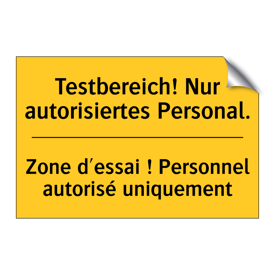 Testbereich! Nur autorisiertes  /.../ - Zone d'essai ! Personnel autorisé  /.../