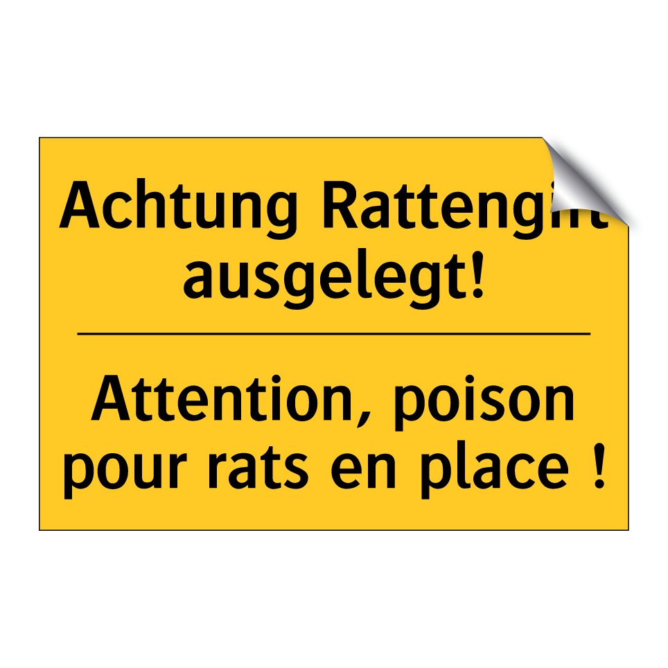 Achtung Rattengift ausgelegt! - Attention, poison pour rats en  /.../