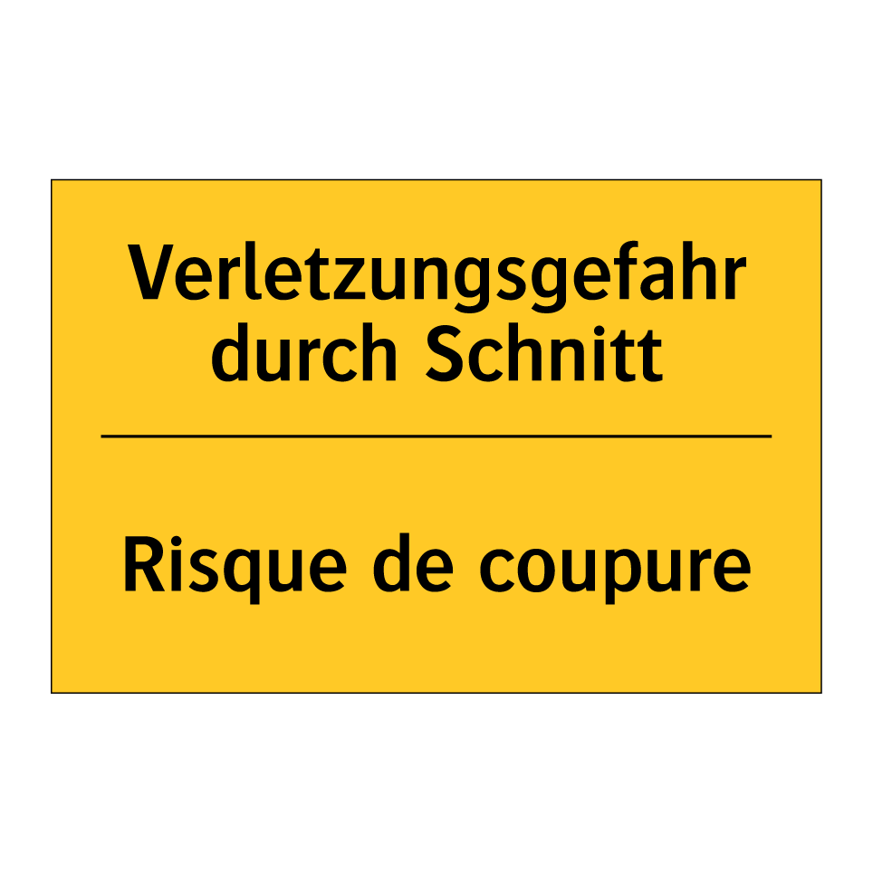 Verletzungsgefahr durch Schnitt /.../ - Risque de coupure