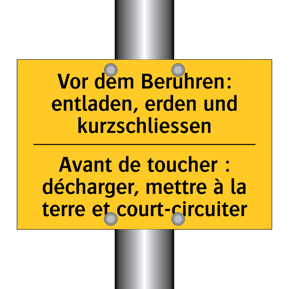 Vor dem Berühren: entladen, erden  /.../ - Avant de toucher : décharger,  /.../