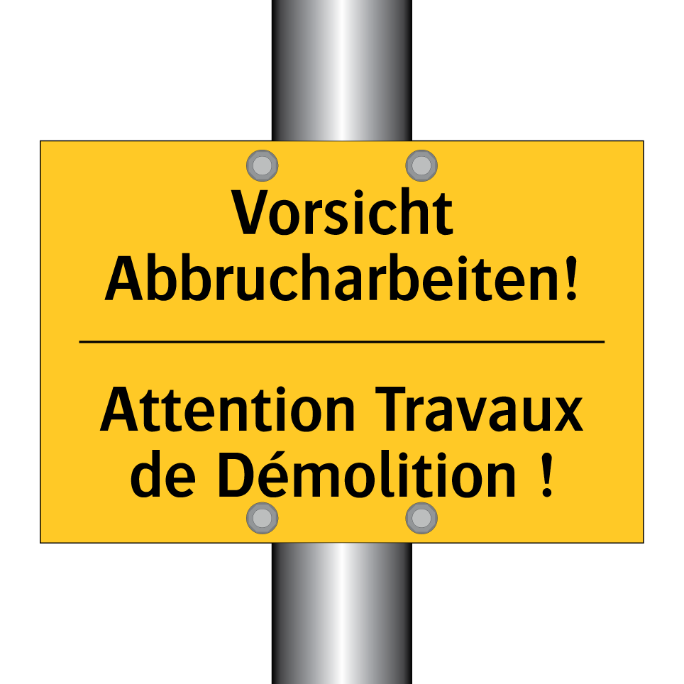 Vorsicht Abbrucharbeiten! - Attention Travaux de Démolition  /.../