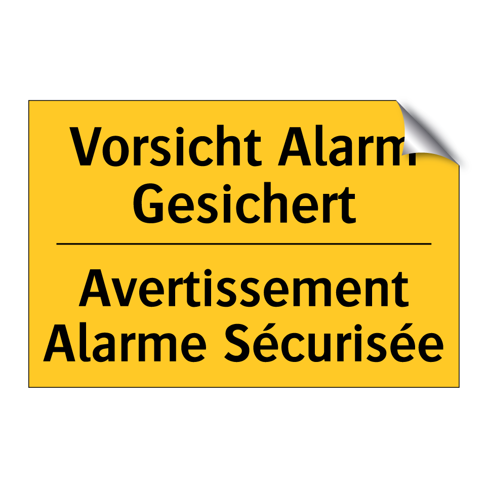 Vorsicht Alarm Gesichert - Avertissement Alarme Sécurisée