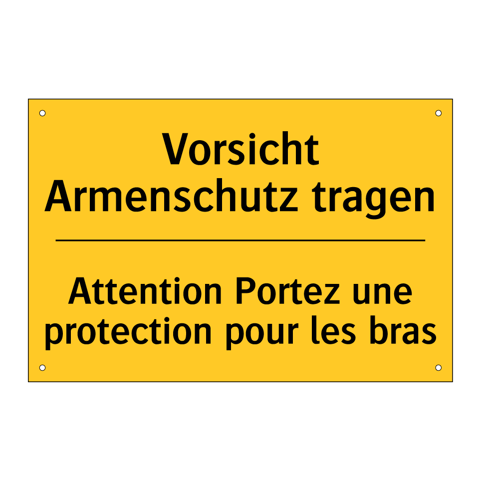 Vorsicht Armenschutz tragen - Attention Portez une protection  /.../