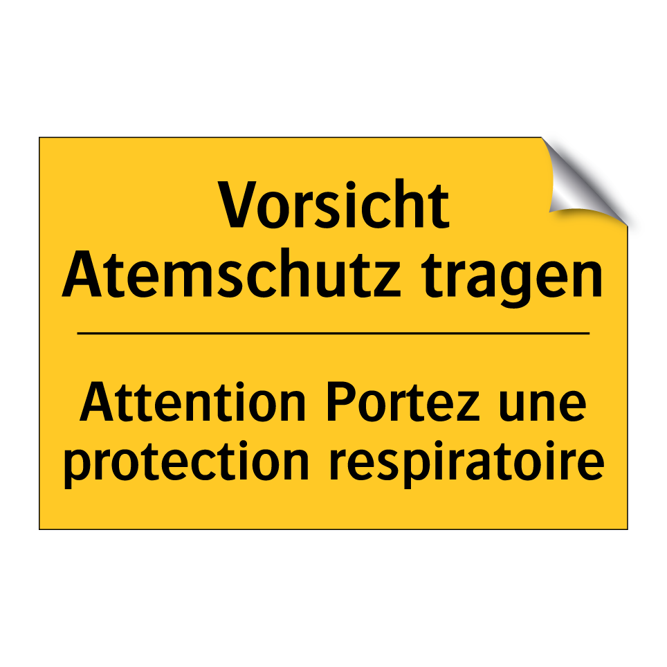 Vorsicht Atemschutz tragen - Attention Portez une protection  /.../
