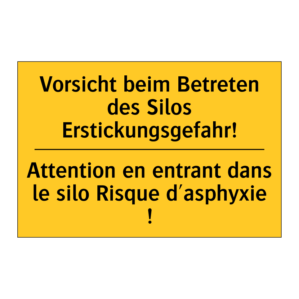 Vorsicht beim Betreten des Silos  /.../ - Attention en entrant dans le silo  /.../