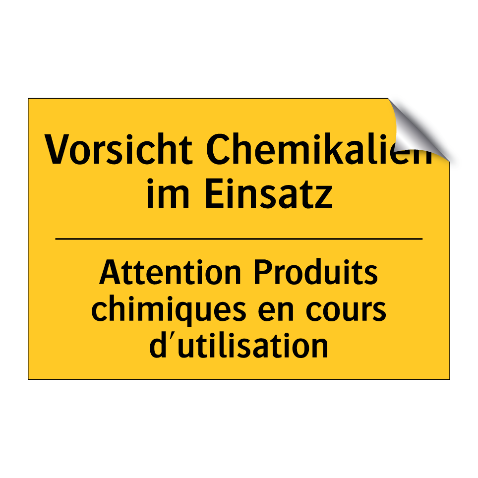 Vorsicht Chemikalien im Einsatz /.../ - Attention Produits chimiques en  /.../