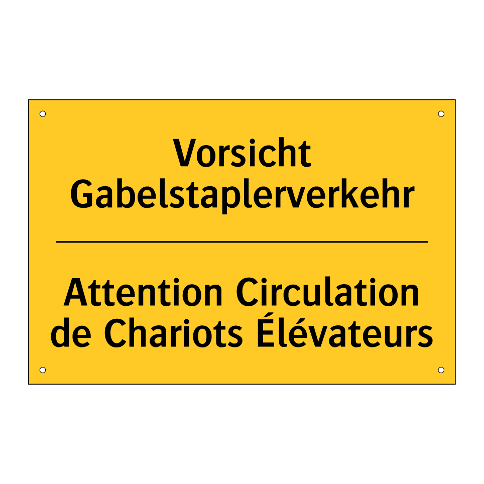 Vorsicht Gabelstaplerverkehr - Attention Circulation de Chariots  /.../