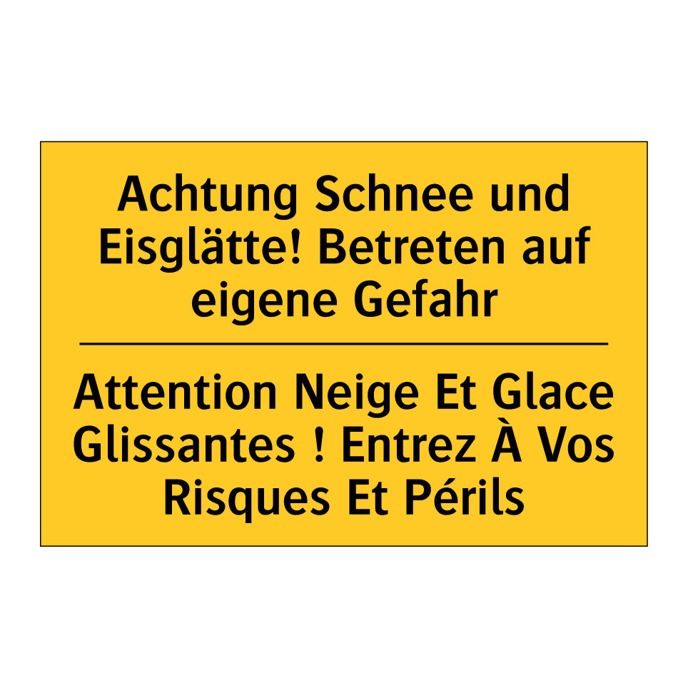 Achtung Schnee und Eisglätte!  /.../ - Attention Neige Et Glace Glissantes  /.../