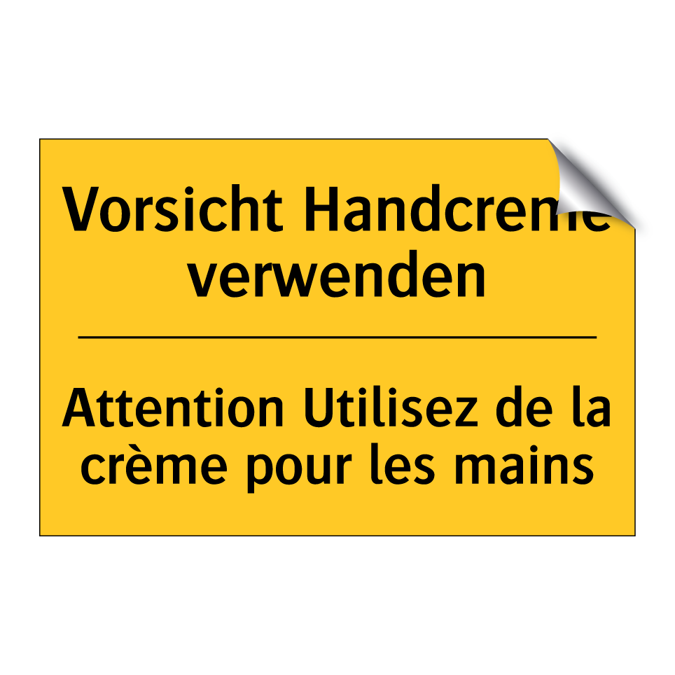 Vorsicht Handcreme verwenden - Attention Utilisez de la crème  /.../