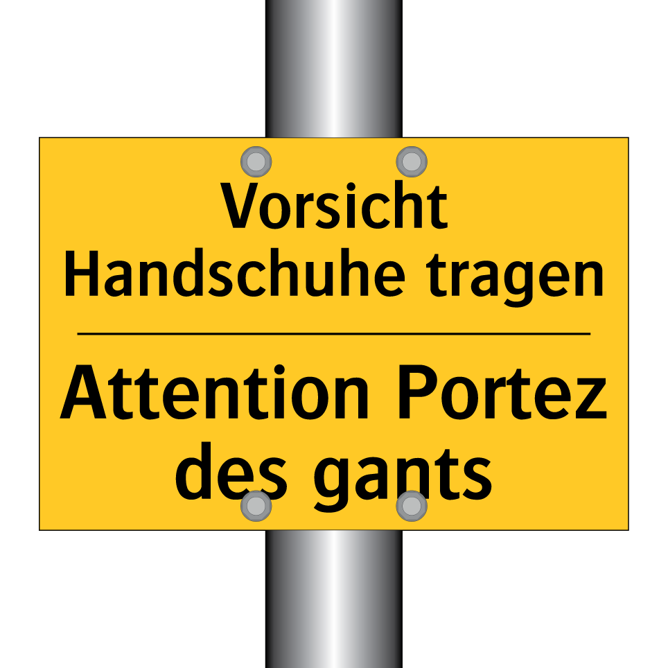 Vorsicht Handschuhe tragen - Attention Portez des gants