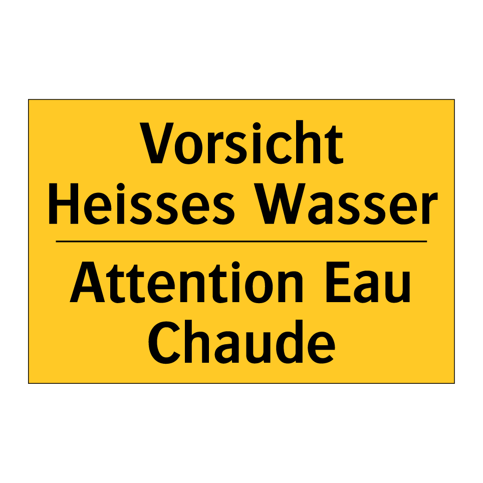 Vorsicht Heisses Wasser - Attention Eau Chaude