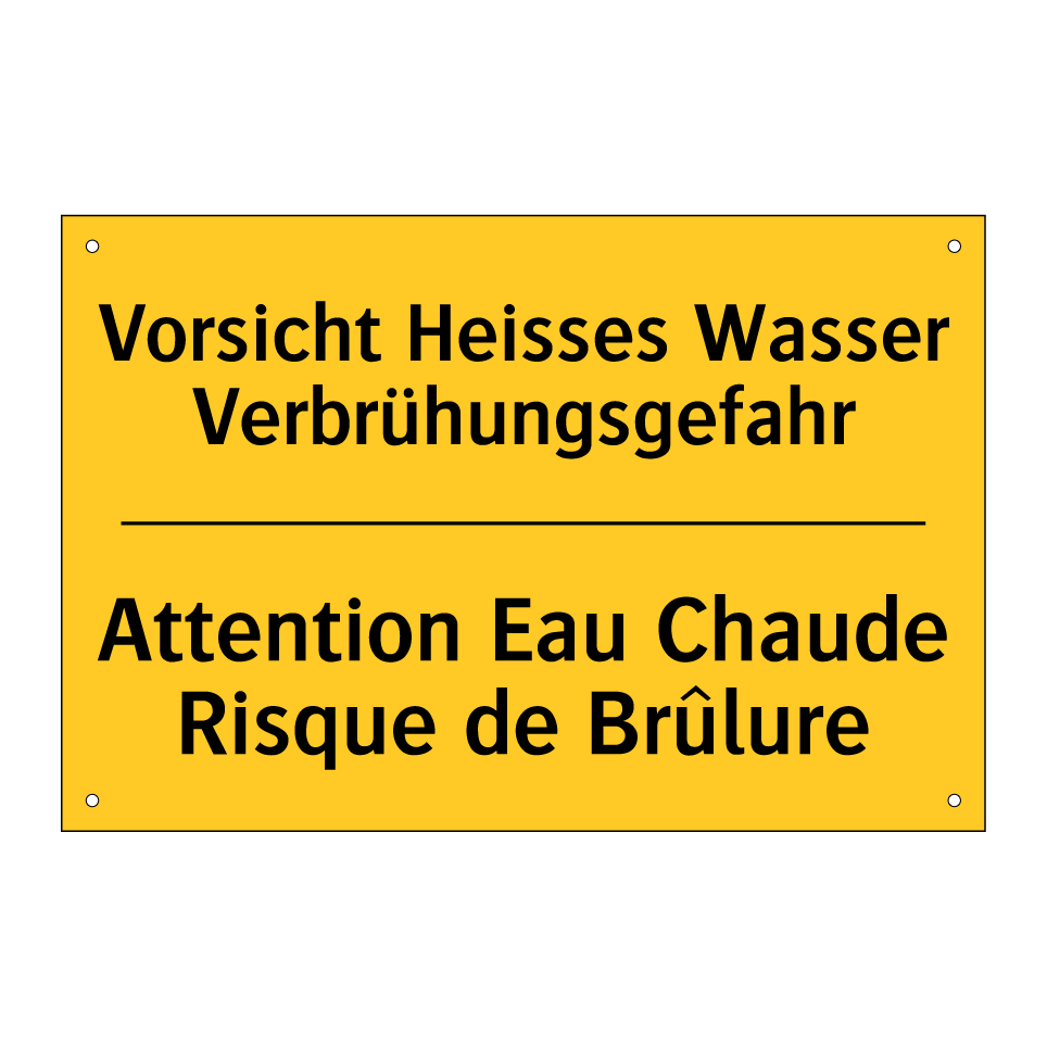 Vorsicht Heisses Wasser Verbrühungsgefahr /.../ - Attention Eau Chaude Risque de  /.../