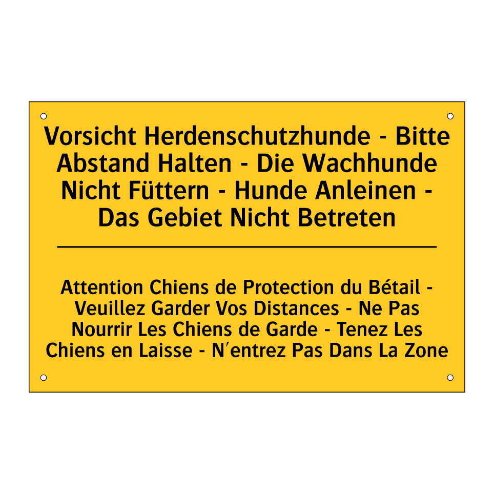 Vorsicht Herdenschutzhunde - Bitte  /.../ - Attention Chiens de Protection  /.../