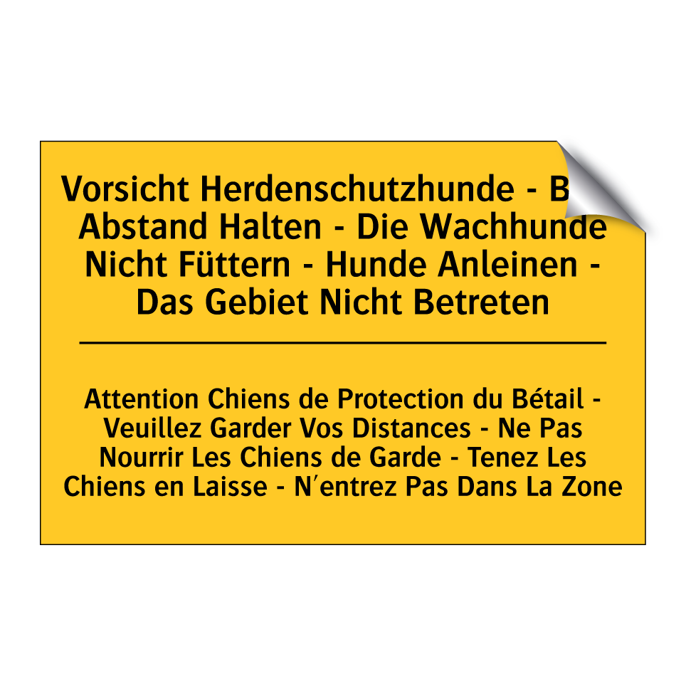 Vorsicht Herdenschutzhunde - Bitte  /.../ - Attention Chiens de Protection  /.../