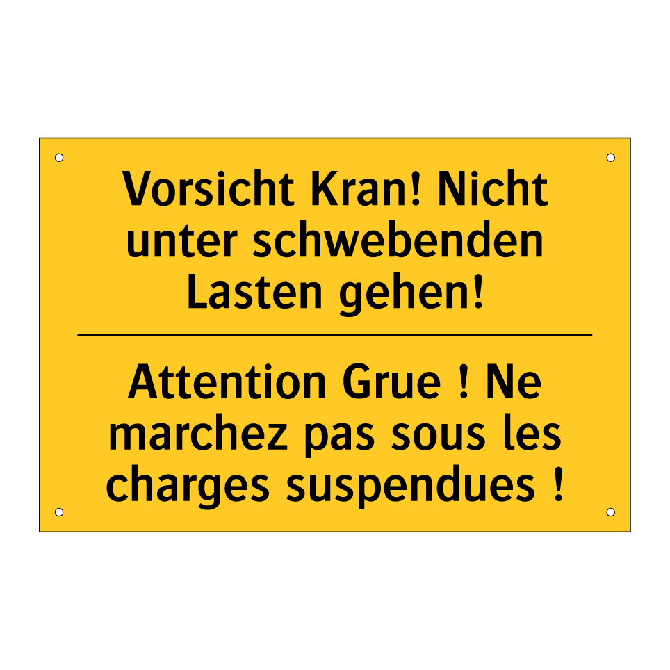 Vorsicht Kran! Nicht unter schwebenden  /.../ - Attention Grue ! Ne marchez pas  /.../
