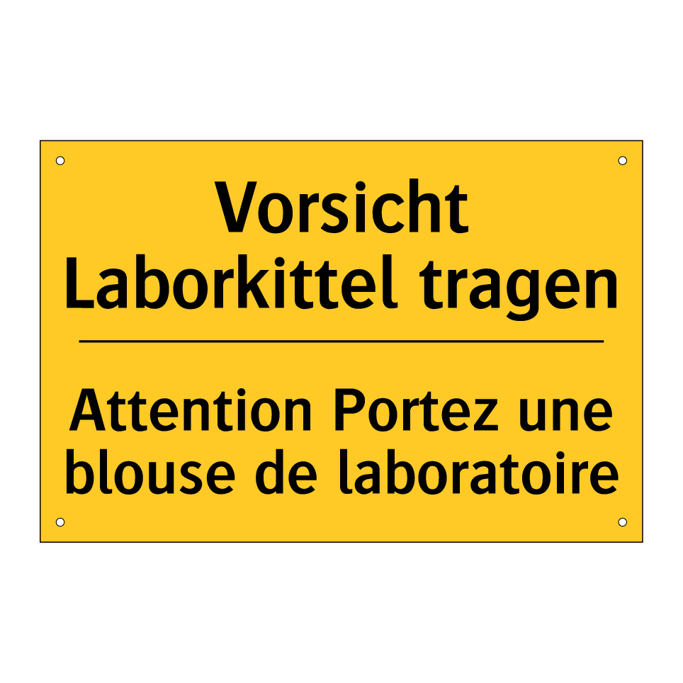 Vorsicht Laborkittel tragen - Attention Portez une blouse de  /.../