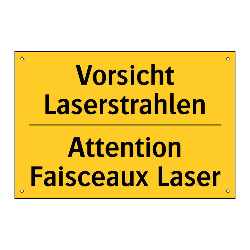 Vorsicht Laserstrahlen - Attention Faisceaux Laser