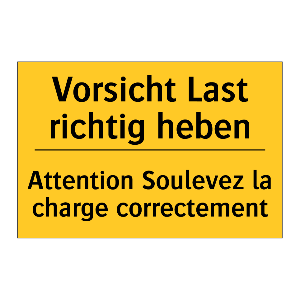 Vorsicht Last richtig heben - Attention Soulevez la charge correctement /.../