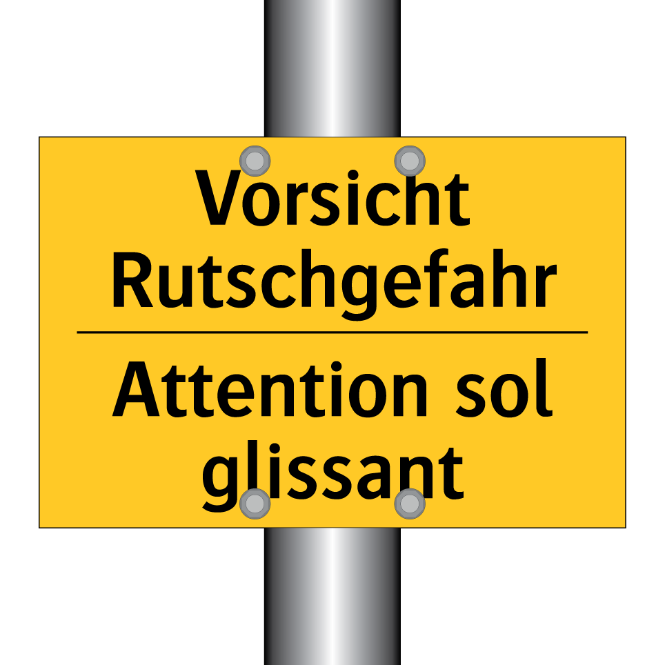 Vorsicht Rutschgefahr - Attention sol glissant