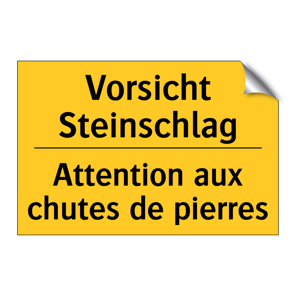 Vorsicht Steinschlag - Attention aux chutes de pierres /.../