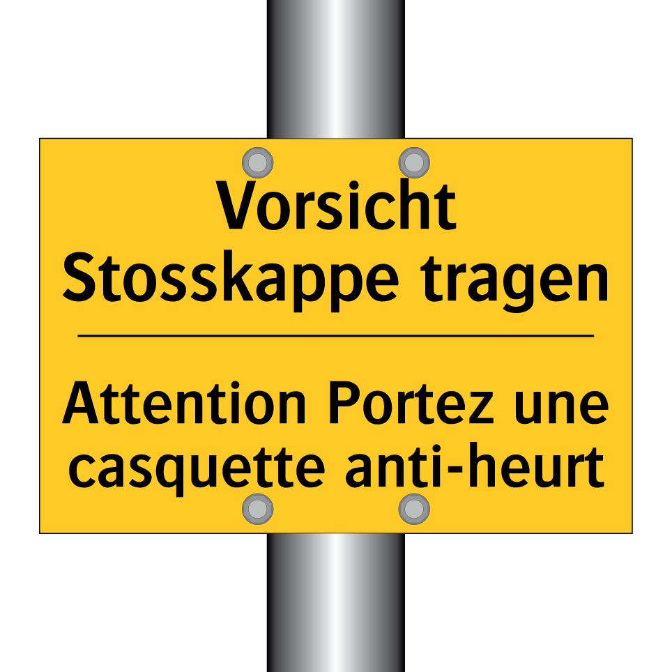 Vorsicht Stosskappe tragen - Attention Portez une casquette  /.../
