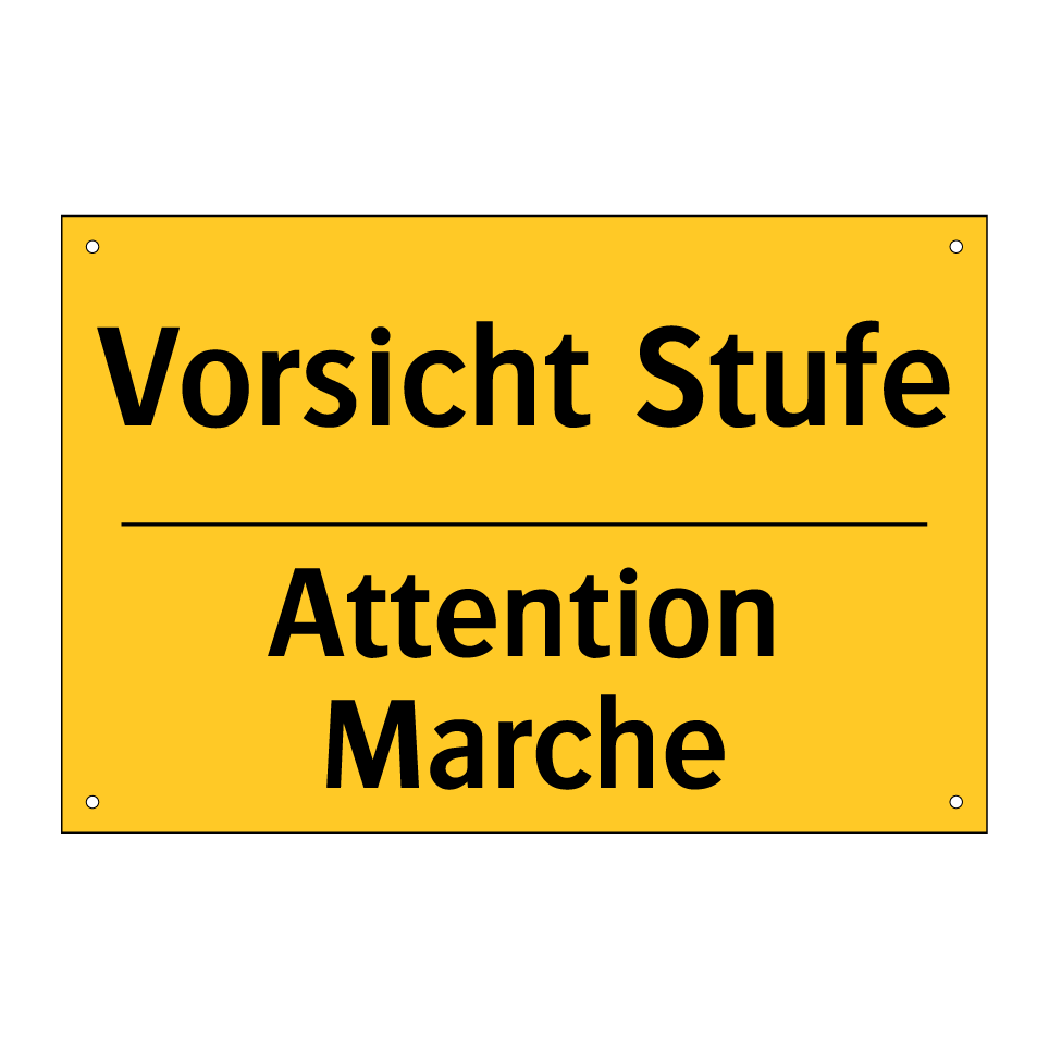Vorsicht Stufe - Attention Marche