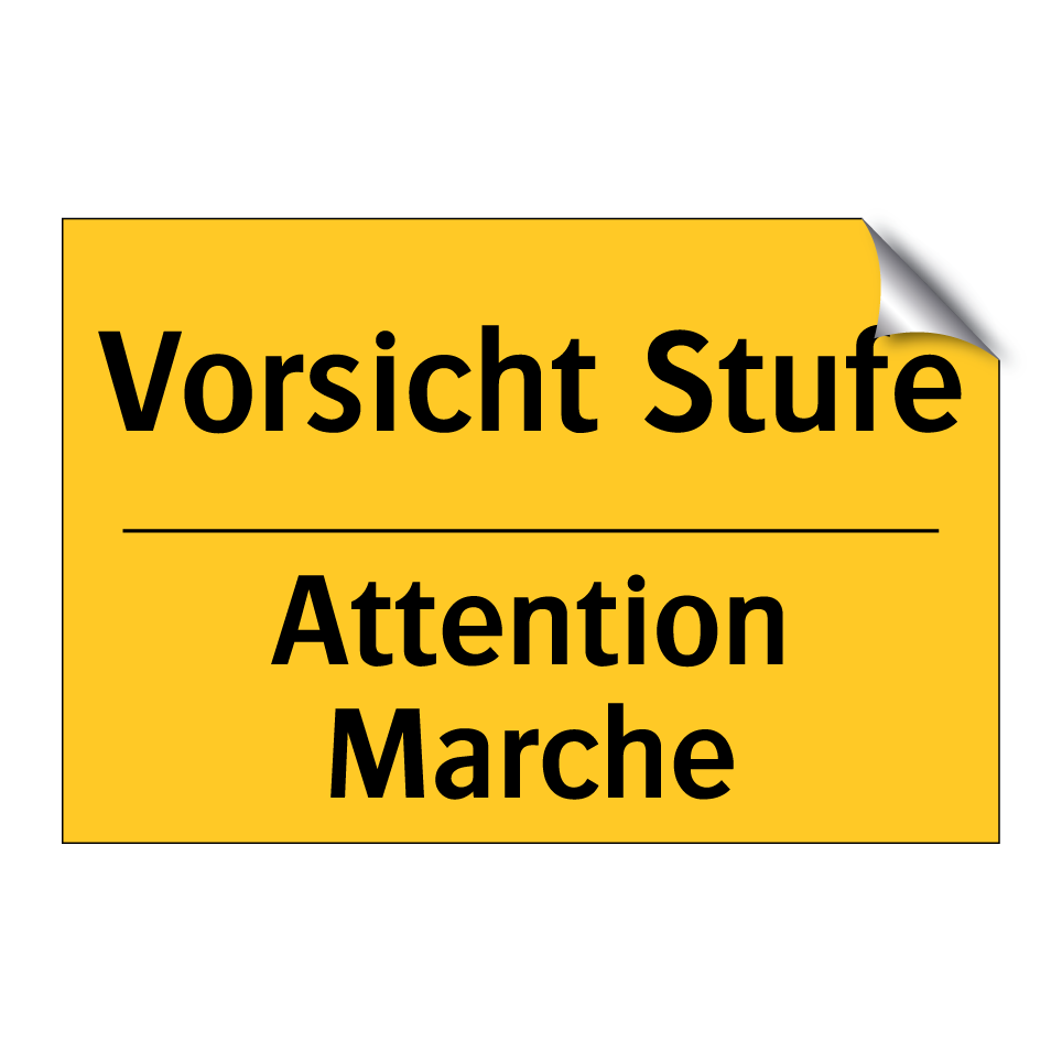Vorsicht Stufe - Attention Marche