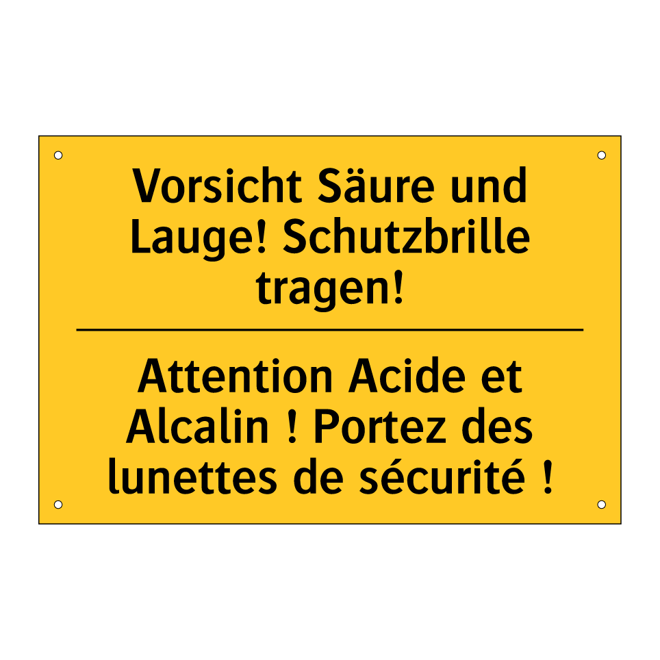 Vorsicht Säure und Lauge! Schutzbrille  /.../ - Attention Acide et Alcalin ! Portez  /.../