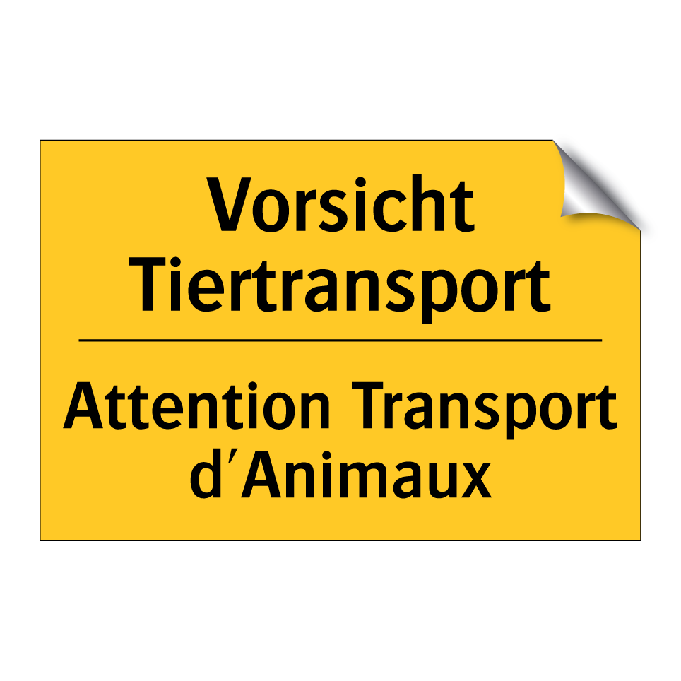 Vorsicht Tiertransport - Attention Transport d'Animaux