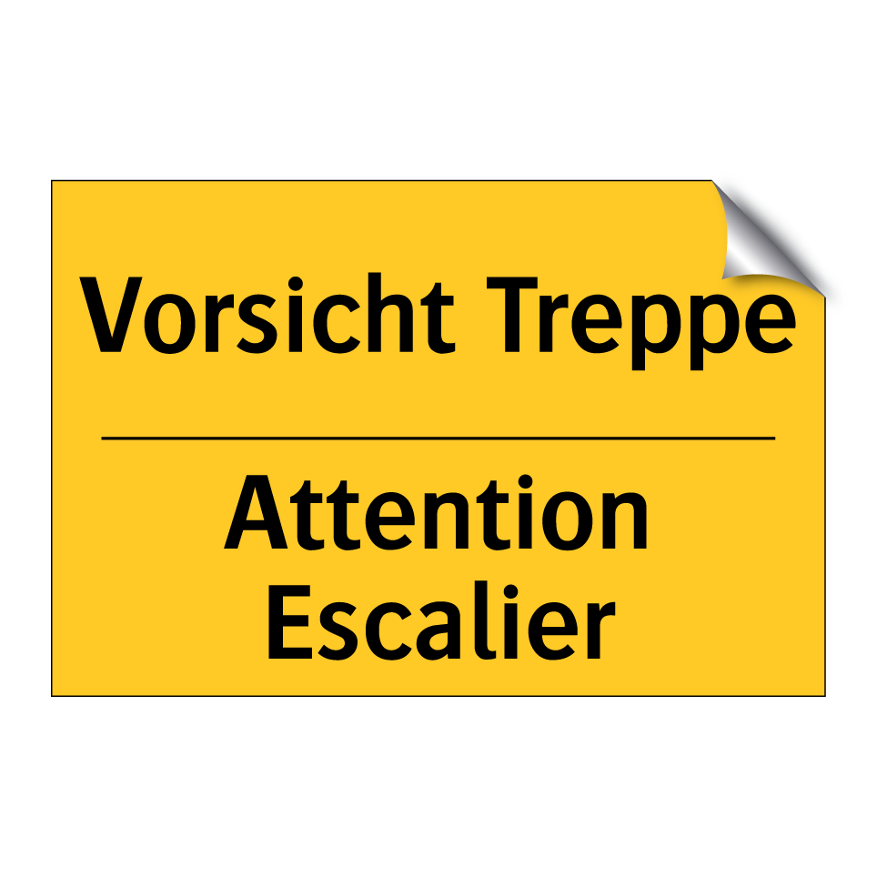 Vorsicht Treppe - Attention Escalier